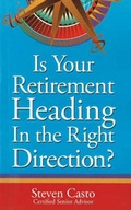 Cover: Is Your Retirement Heading in the Right Direction? - Strategic Wealth Solutions