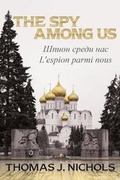 Cover: The Spy Among Us - Dog Ear Publishing