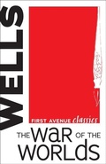 Cover: The War of the Worlds - First Avenue Editions,U.S.
