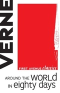 Cover: Around the World in Eighty Days - First Avenue Editions,U.S.
