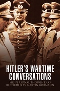 Cover: Hitler's Wartime Conversations - Pen & Sword Military