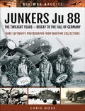 Cover: Junkers Ju 88: The Twilight Years - Frontline Books