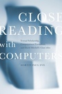 Cover: Close Reading with Computers - Stanford University Press
