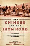 Cover: The Chinese and the Iron Road - Stanford University Press