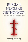 Cover: Russian Nuclear Orthodoxy - Stanford University Press