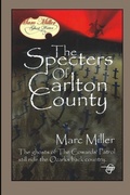 Cover: The Specters of Carlton County - Mrac Miller, Ghost Writer