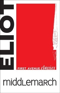 Enlarge image Cover: Middlemarch - First Avenue Editions,U.S.