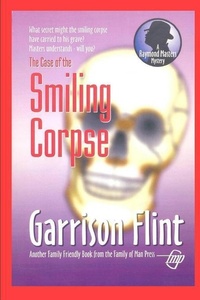 Enlarge image Cover: Case of the Smiling Corpse - Raymond Masters Detective