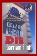 Cover: Case of the Man who Refused to Die - Raymond Masters Detective