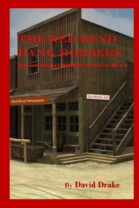 Enlarge image Cover: The Red Bend Bank Robbery - Doc and Johnny's Old West Myst