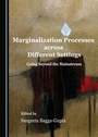 Cover: Marginalization Processes across Different Settings - Cambridge Scholars Publishing
