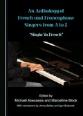 Cover: Anthology of French and Francophone Singers from A to Z - Cambridge Scholars Publishing