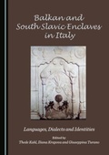 Cover: Balkan and South Slavic Enclaves in Italy - Cambridge Scholars Publishing
