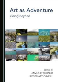 Abbildung von: Art as Adventure - Cambridge Scholars Publishing
