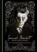 Cover: Samuel Beckett and the 'State' of Ireland - Cambridge Scholars Publishing