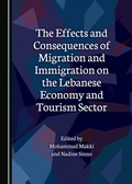 Cover: Effects and Consequences of Migration and Immigration on the Lebanese Economy and Tourism Sector - Cambridge Scholars Publishing