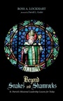 Cover: Beyond Snakes and Shamrocks - Wipf & Stock Publishers