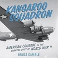 Cover: Kangaroo Squadron Lib/E - Da Capo Press