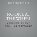 Cover: No One at the Wheel - Public Affairs