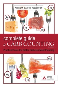 Enlarge image Cover: The Complete Guide to Carb Counting, 4th Edition - American Diabetes Association
