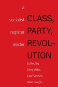 Cover: Class, Party, Revolution - Haymarket Books