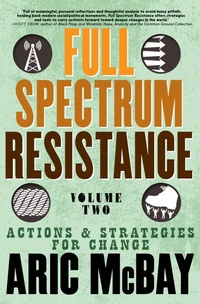 Enlarge image Cover: Full Spectrum Resistance, Volume Two - Seven Stories Press,U.S.