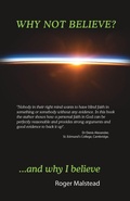Cover: Why not believe? And why I believe... - Gatekeeper Press