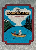 Cover: The Robotic Age - Good Deed Rain