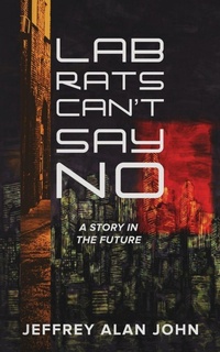 Enlarge image Cover: Lab Rats Can't Say No - Lucid Books