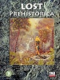 Cover: Lost Prehistorica (a D20 Sourcebook) - Dark Quest, LLC