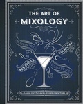 Cover: The Art of Mixology - Cottage Door Press