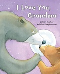 Cover: I Love You, Grandma - Cottage Door Press