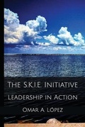 Cover: The S.K.i.e. Initiative: Leadership in Action - Skie
