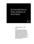 Cover: An Introduction to Static Analysis of Arch Dams - Dams and Hydroelectric Power P