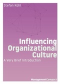 Cover: Influencing Organizational Culture - Organizational Dialogue Press