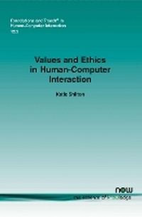 Enlarge image Cover: Values and Ethics in Human-Computer Interaction - now publishers Inc