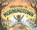 Cover: Welcome to Morningtown - Bloomsbury Publishing PLC