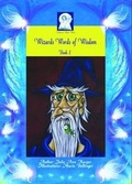 Cover: Wizard's Words of Wisdom Book 1: bk. 1 - Pick-a-WooWoo Publishers