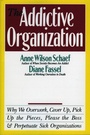 Cover: The Addictive Organization - HarperCollins