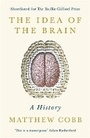 Cover: The Idea of the Brain - Profile Books Ltd