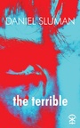 Cover: the terrible - Nine Arches Press
