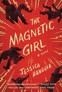 Cover: The Magnetic Girl - Hub City Press