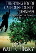 Cover: The Flying Boy of Calhoun County, Tennessee - Crossroad Press