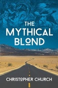 Cover: The Mythical Blond - Dagmar Miura