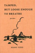 Cover: Tamped, But Loose Enough to Breathe - Bower House