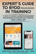 Cover: Expert's Guide to Byod (Bring Your Own Device) - Creative Training Techniques P