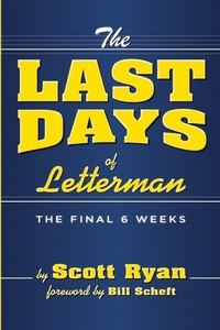 Enlarge image Cover: The Last Days Of Letterman - Fayetteville Mafia Press