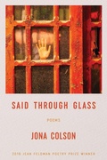 Cover: Said Through Glass - Washington Writers' Publishing House
