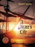 Cover: A Pirate's Life in the Golden Age of Piracy - Documeant Publishing