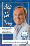 Cover: Ask Dr. Tony: Answers from the World's Leading Authority on Asperger's Syndrome/High-Functioning Autism - Future Horizons